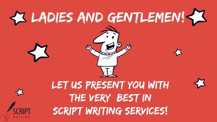 Best Script Writing Service