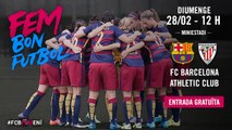 FC Barcelona Femení - Athletic Club: Miniestadi (entrades gratuïtes)