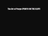 PDF The Art of Ponyo (PONYO ON THE CLIFF) Free Books