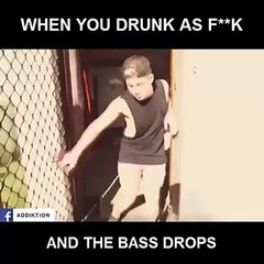 When you're drunk as fuck and the bass drops  Funny Videos 2015