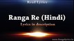Ranga Re Hindi (Fitoor) - Full Song With Lyrics - Sunidhi Chauhan & Amit Trivedi