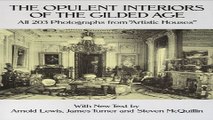 Read The Opulent Interiors of the Gilded Age  All 203 Photographs from Artistic Houses  with New