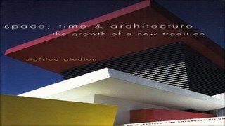 Read Space  Time and Architecture  The Growth of a New Tradition  Fifth Revised and Enlarged