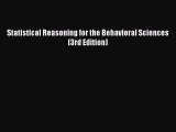 Download Statistical Reasoning for the Behavioral Sciences (3rd Edition) Free Books