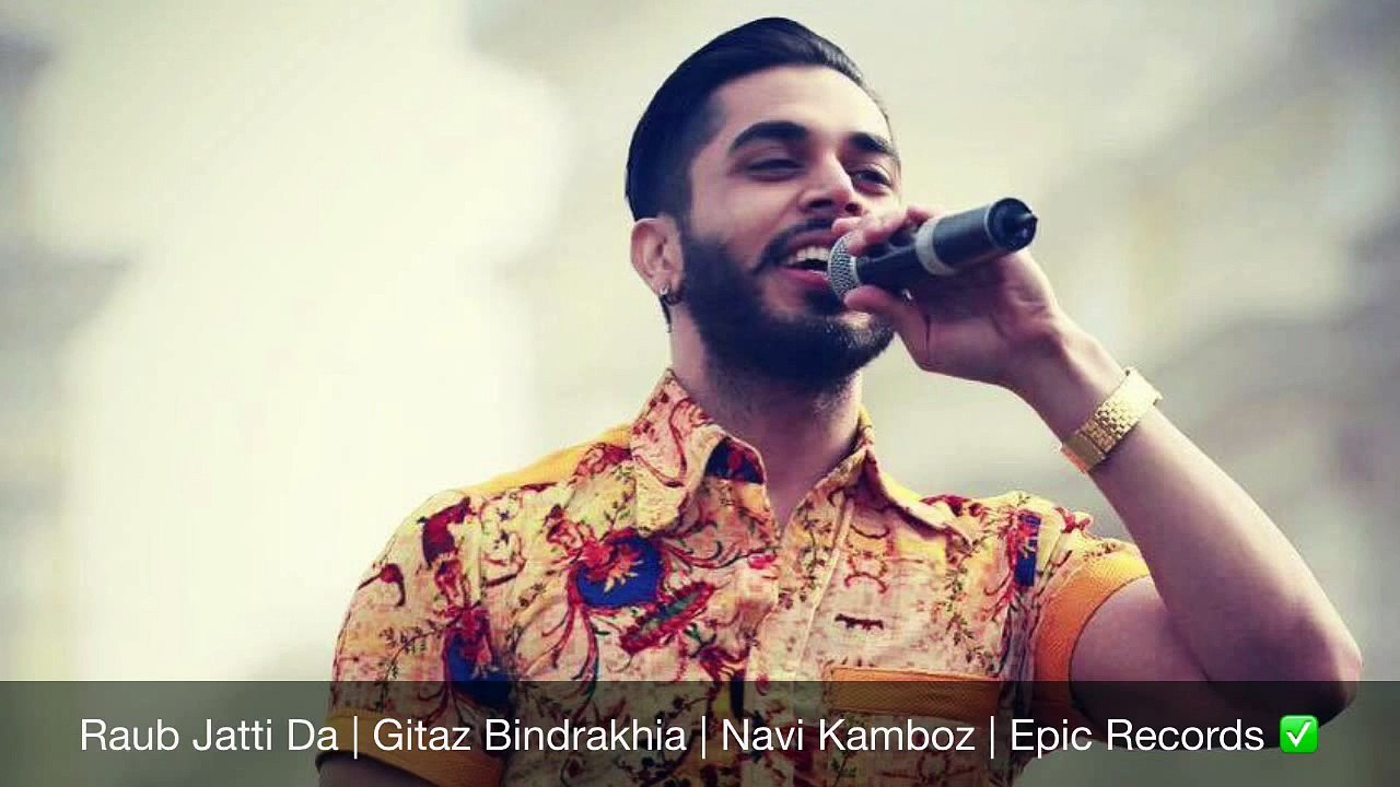 Raub Jatti Da (FULL SONG) Gitaz Bindrakhia Brand New Punjabi Song 2016