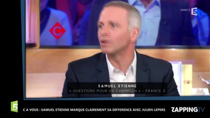 Questions pour un champion - Samuel Etienne : Son petit tacle adressé à Julien Lepers