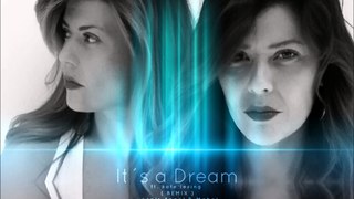 Its a dream ft. Kate Lesing vocals AM / Angel y Mabel Remx by Las Marias