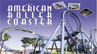 Download The American Roller Coaster  Motorbooks Classics