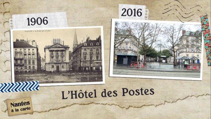 Nantes à la carte : L'hôtel des Postes