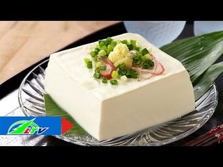 Món ăn từ đậu phụ chữa bệnh cho trẻ em | LTV