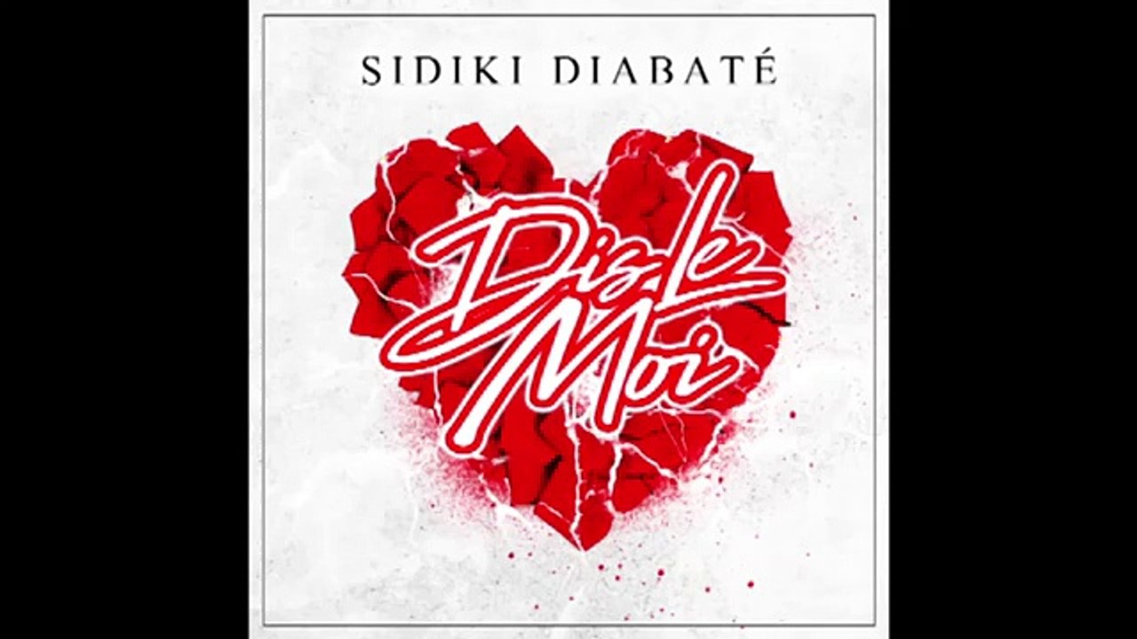 Sidiki Diabaté - Dis le moi (Son Officiel)