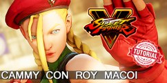 Street Fighter V:  Nacho Ortiz y Roy Macoi con Cammy