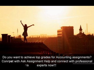 Accounting Assignment Help | Accounting Homework Help | Accounting Assignment Solutions | Accounting Homework Solutions