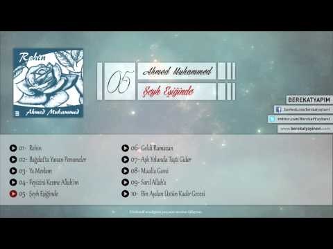 Ahmed Muhammed - Şeyh Eşiğinde