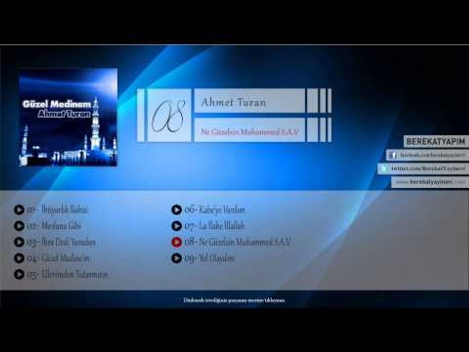 Ahmet Turan - Ne Güzelsin Muhammed (s.a.v)