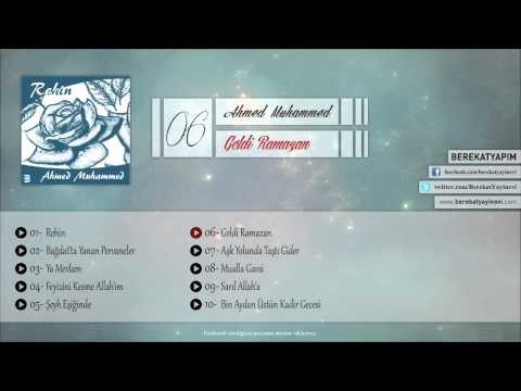 Ahmed Muhammed - Geldi Ramazan