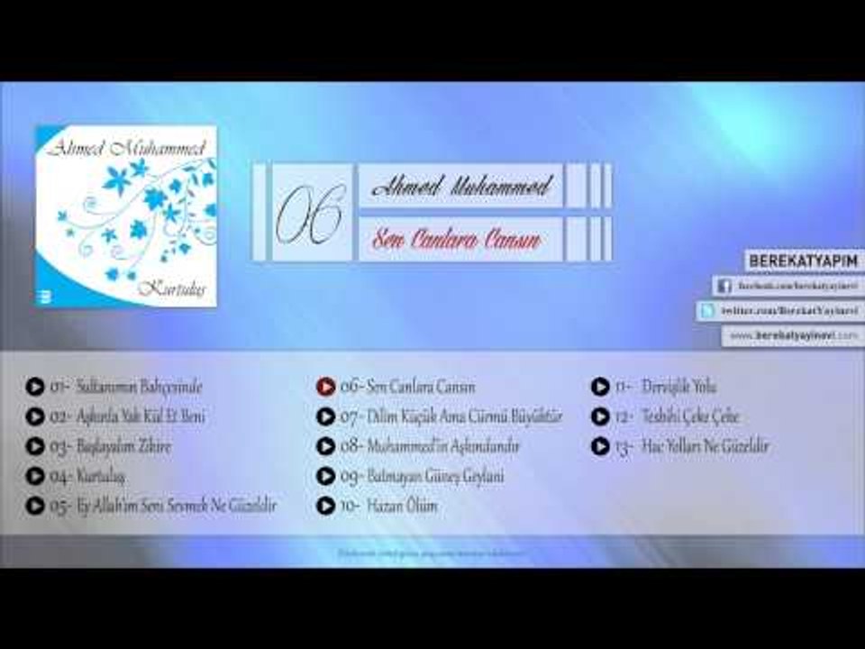 Ahmed Muhammed - Sen Canlara Cansın
