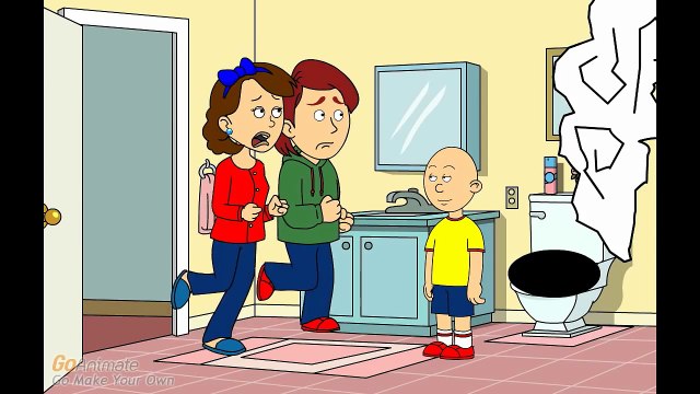 Caillou Blows up the Toilet and Gets Grounded