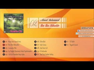 Ahmed Muhammed - İlim İlim Bilmektir
