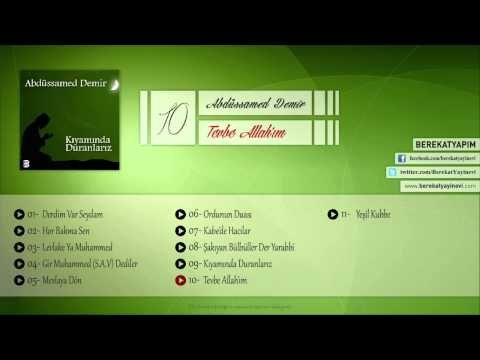 Abdüssamed Demir - Tevbe Allah'ım