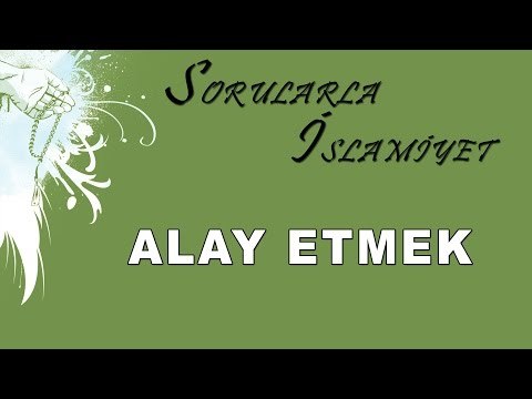 Alay etmek - Sorularla İslamiyet - Sorularla İslamiyet