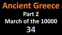 Ancient Greek History - Part 2 March of the 10000 - 34