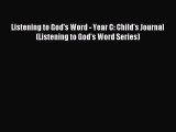 Read Listening to God's Word - Year C: Child's Journal (Listening to God's Word Series) Ebook