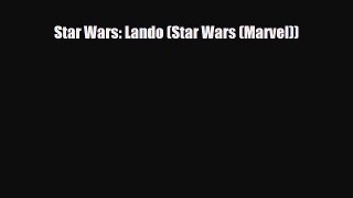 [PDF] Star Wars: Lando (Star Wars (Marvel)) [Read] Full Ebook