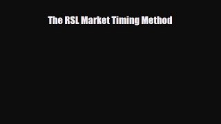 [PDF] The RSL Market Timing Method Download Online