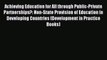 Read Achieving Education for All through Public-Private Partnerships?: Non-State Provision