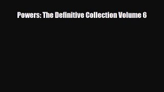 Download Powers: The Definitive Collection Volume 6 Read Online