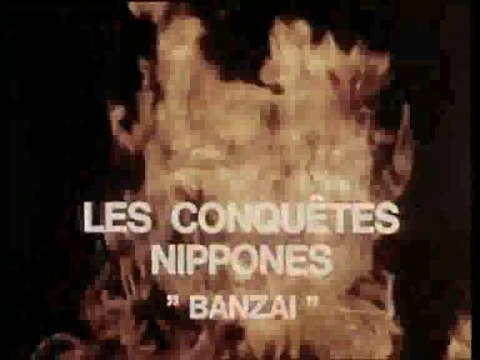 39-45 Le Monde en guerre - 06 - Les Conquêtes Nippones Banzaï - Japon - 1931-1942
