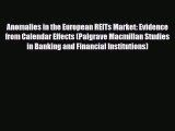 [PDF] Anomalies in the European REITs Market: Evidence from Calendar Effects (Palgrave Macmillan