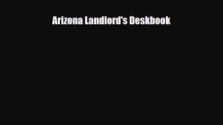 [PDF] Arizona Landlord's Deskbook Download Full Ebook