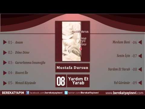 Mustafa Dursun - Yardım Et Yarab