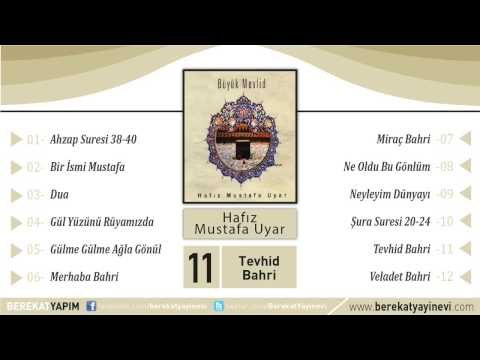 Hafız Mustafa Uyar - Tevhid Bahri