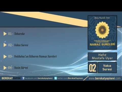Hafız Mustafa Uyar - Vakıa Suresi