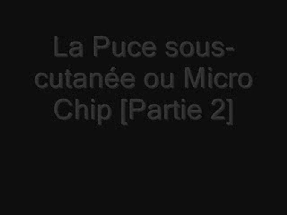 Puce sous cutanée (RFID) Partie 2