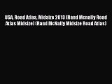 Read USA Road Atlas Midsize 2013 (Rand Mcnally Road Atlas Midsize) (Rand McNally Midsize Road