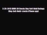 [PDF] 3-26-2015 DOW-30 Stocks Buy-Sell-Hold Ratings (Buy-Sell-Hold stocks iPhone app) Read