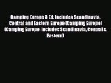 PDF Camping Europe 3 Ed: Includes Scandinavia Central and Eastern Europe (Camping Europe) (Camping