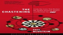 Download The Chastening  Inside The Crisis That Rocked The Global Financial System And Humbled The