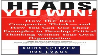 Download Heads  You Win   How the Best Companies Think  and How You Can Use Their Examples to