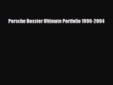 [PDF] Porsche Boxster Ultimate Portfolio 1996-2004 Download Online