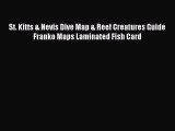 Read St. Kitts & Nevis Dive Map & Reef Creatures Guide Franko Maps Laminated Fish Card Ebook