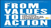 Read From Values to Action  The Four Principles of Values Based Leadership Ebook pdf download