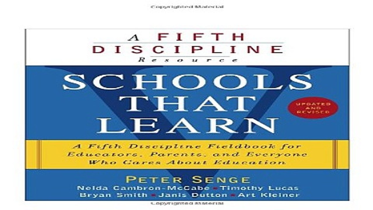 Read Schools That Learn  Updated and Revised   A Fifth Discipline Fieldbook for Educators