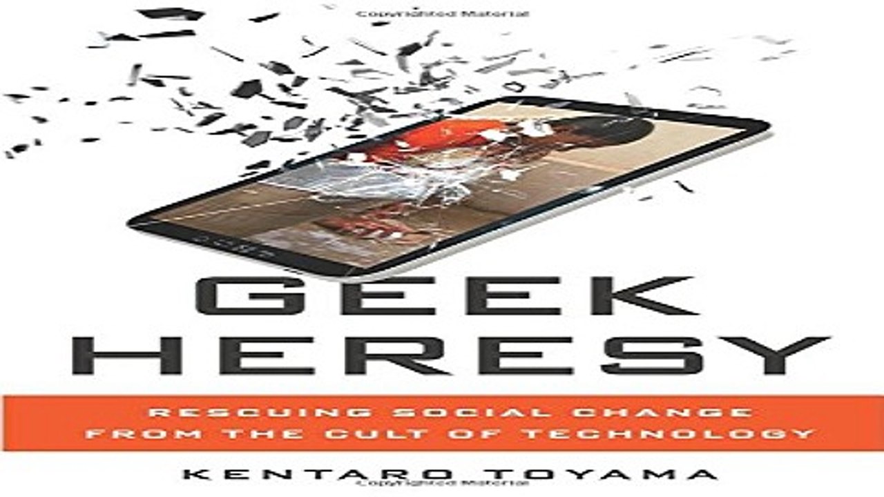 Read Geek Heresy  Rescuing Social Change from the Cult of Technology Ebook pdf download