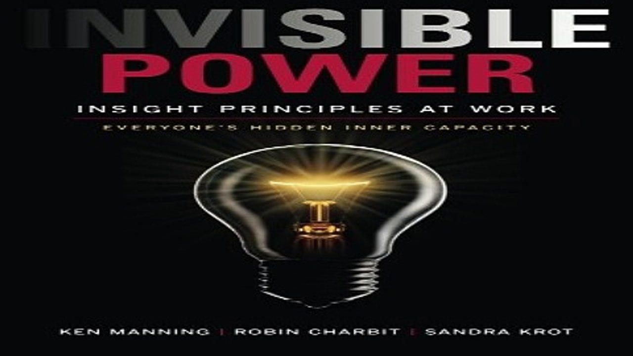 Read Invisible Power  Insight Principles at Work Ebook pdf download