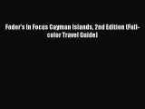 Read Fodor's In Focus Cayman Islands 2nd Edition (Full-color Travel Guide) Ebook Free